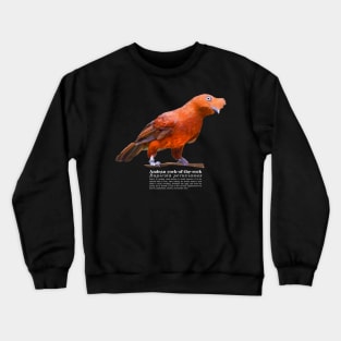 Andean cock-of-the-rock tropical bird white text Crewneck Sweatshirt